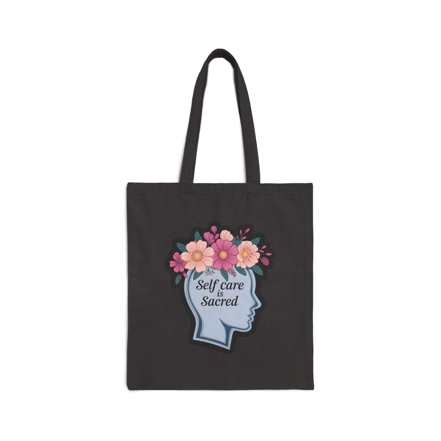 Self Care is Sacred Tote Bag, Eco-Friendly Cotton Bag, Floral Canvas Bag, Gift for Her, Mindfulness Gift, Motivational Tote