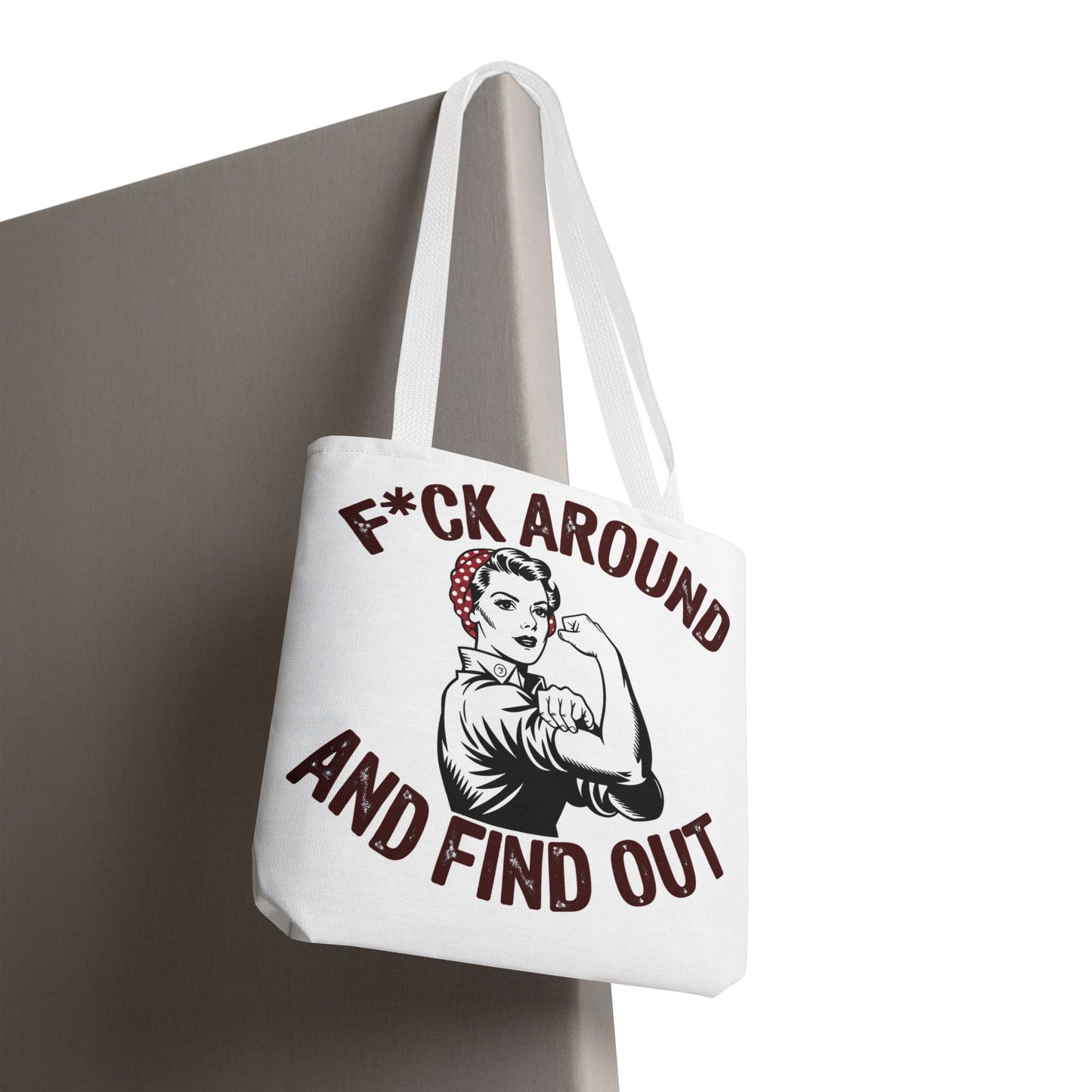 F*ck Around and Find Out Tote Bag, Motivational Tote, Feminist Bag, Statement Bag, Gift for Her, Everyday Carry