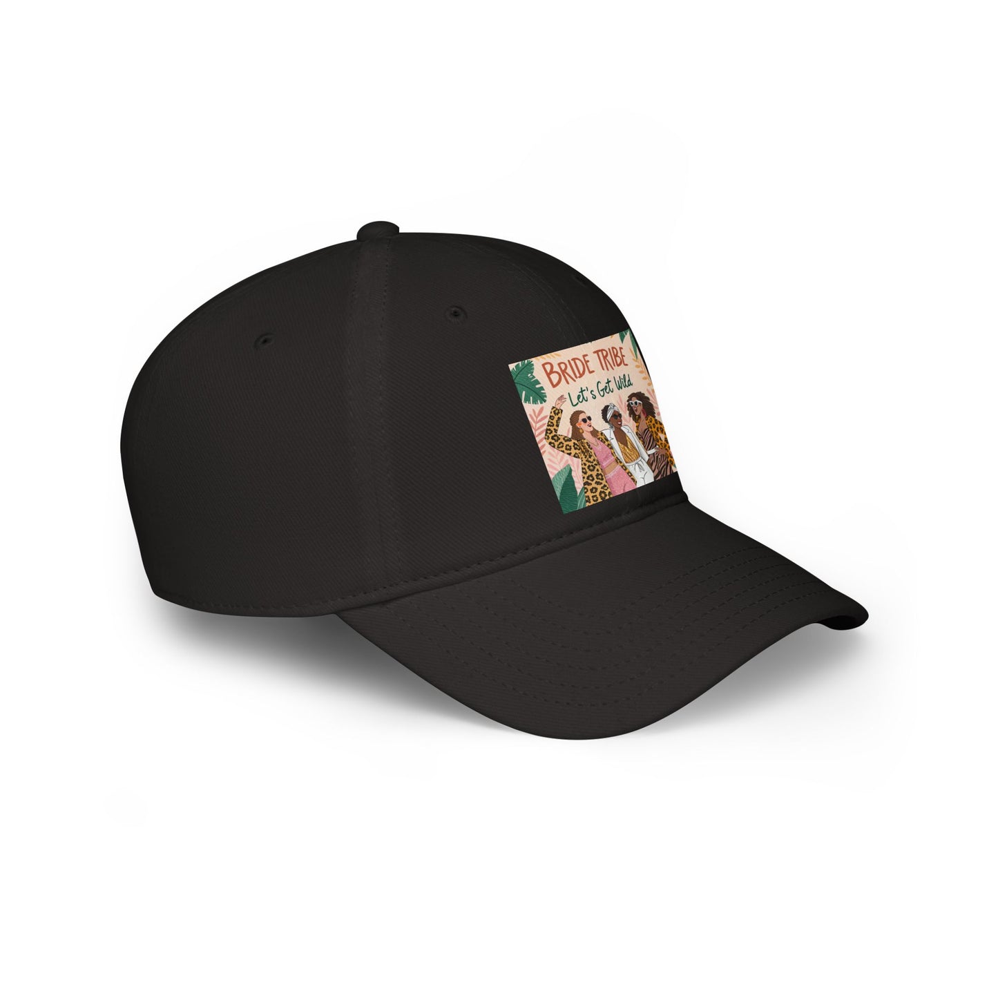 Bride Tribe Low Profile Baseball Cap - Let's Get Wild Design