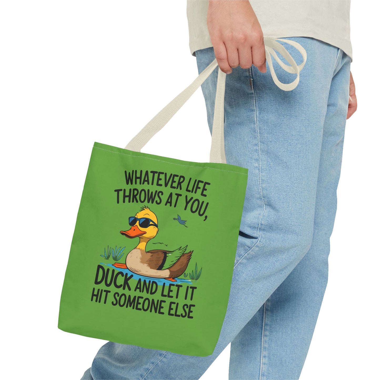 Whimsical Duck Tote Bag - “Whatever Life Throws at You, Duck and Let It Hit Someone Else”, Funny Gift, Everyday Use, Beach Bag, Shopping Bag