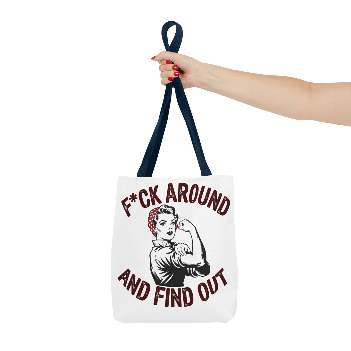 F*ck Around and Find Out Tote Bag, Motivational Tote, Feminist Bag, Statement Bag, Gift for Her, Everyday Carry