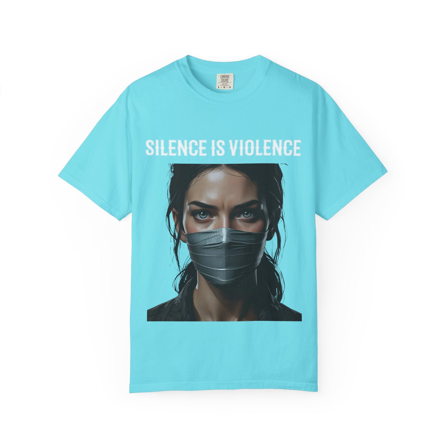 Silence Is Violence Unisex Garment-Dyed T-Shirt, Activist Apparel, Social Justice Tee, Gift for Change-makers, Comfortable Everyday Wear