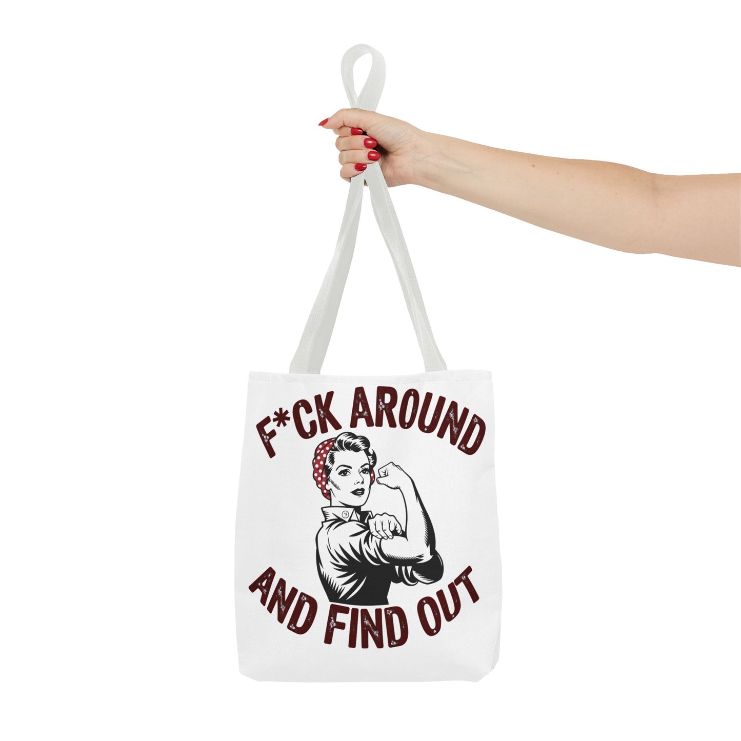 F*ck Around and Find Out Tote Bag, Motivational Tote, Feminist Bag, Statement Bag, Gift for Her, Everyday Carry