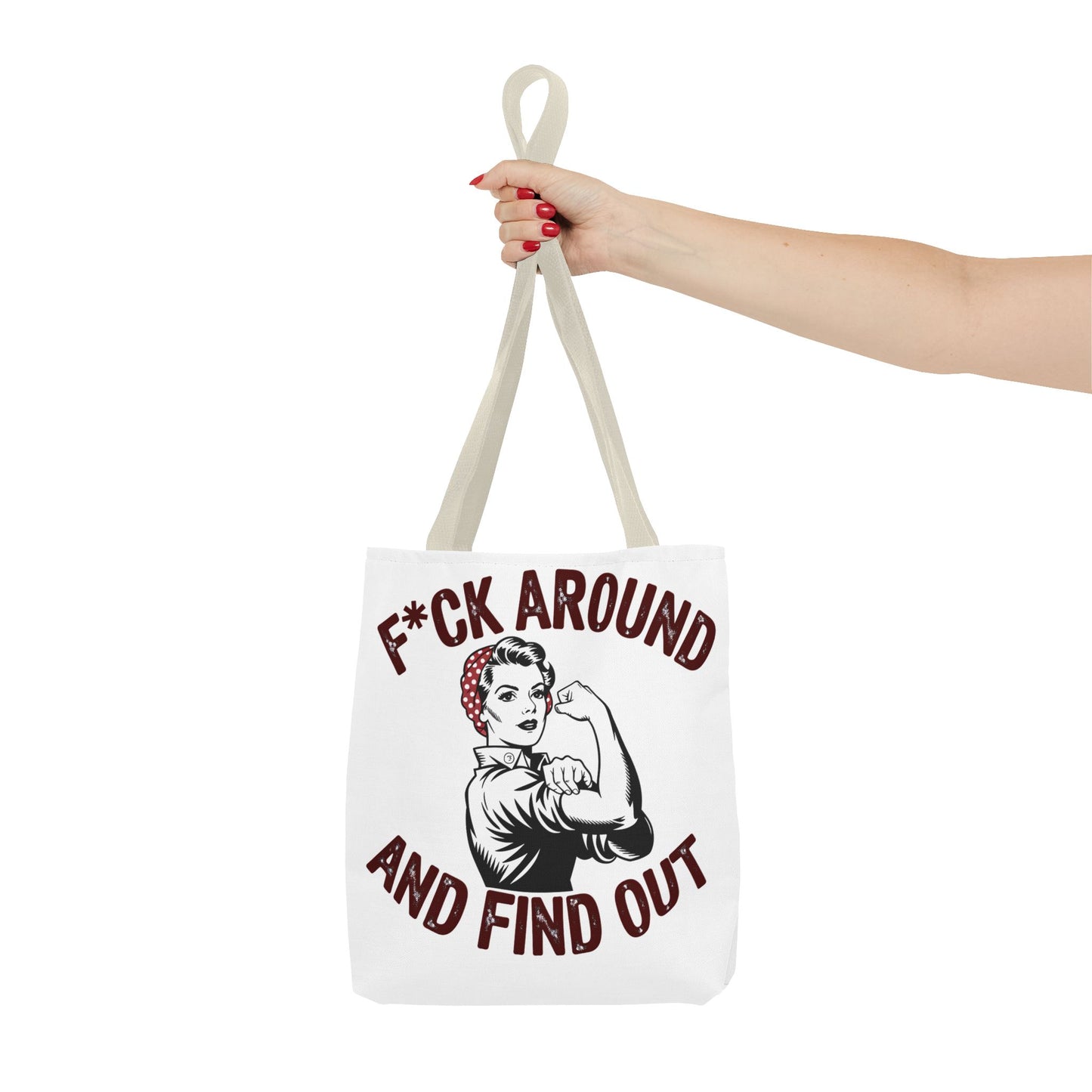 F*ck Around and Find Out Tote Bag, Motivational Tote, Feminist Bag, Statement Bag, Gift for Her, Everyday Carry