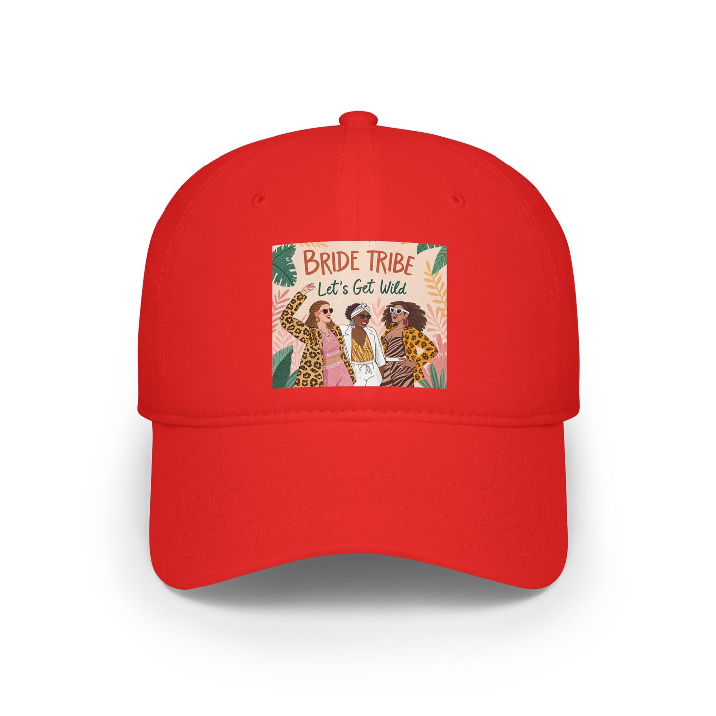 Bride Tribe Low Profile Baseball Cap - Let's Get Wild Design