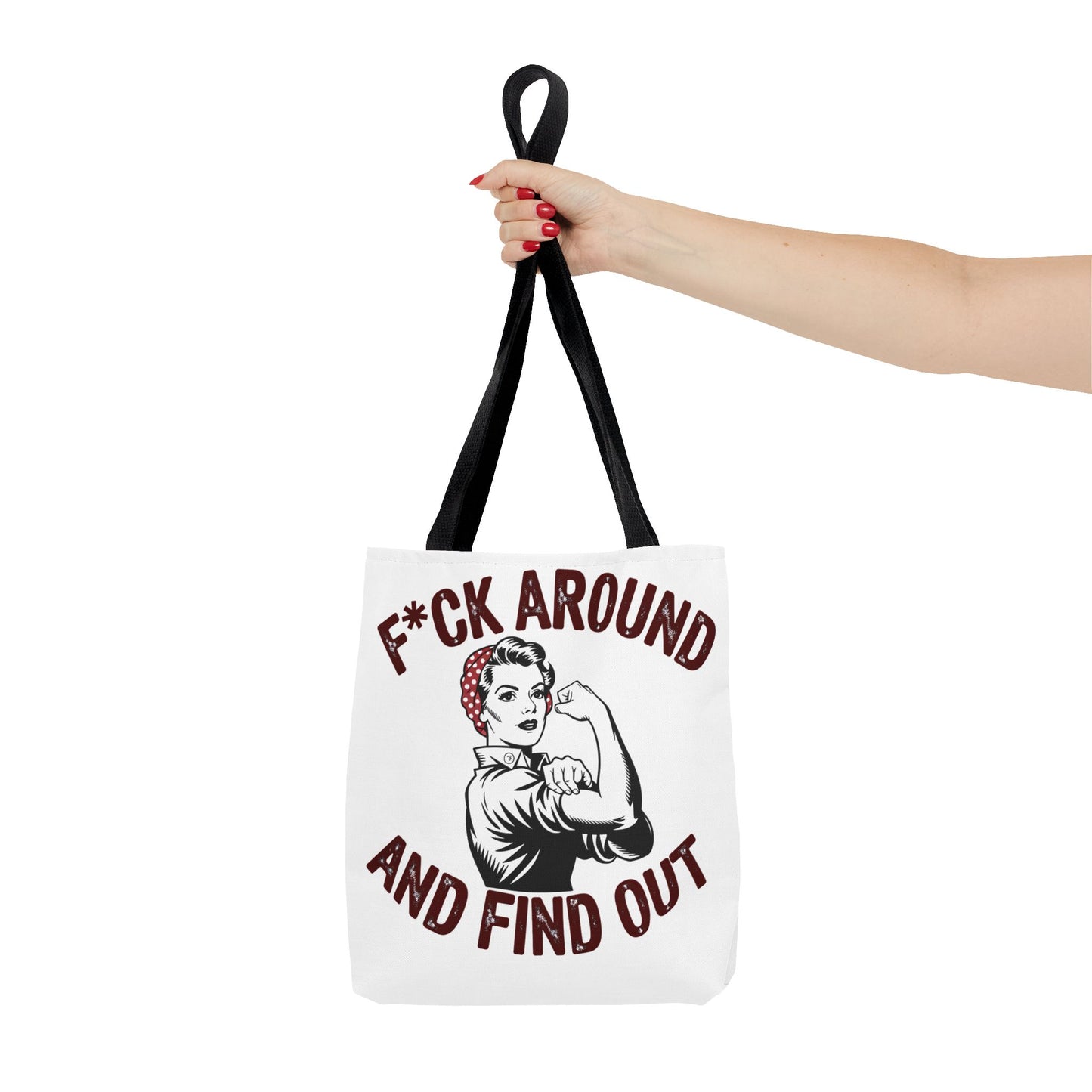 F*ck Around and Find Out Tote Bag, Motivational Tote, Feminist Bag, Statement Bag, Gift for Her, Everyday Carry