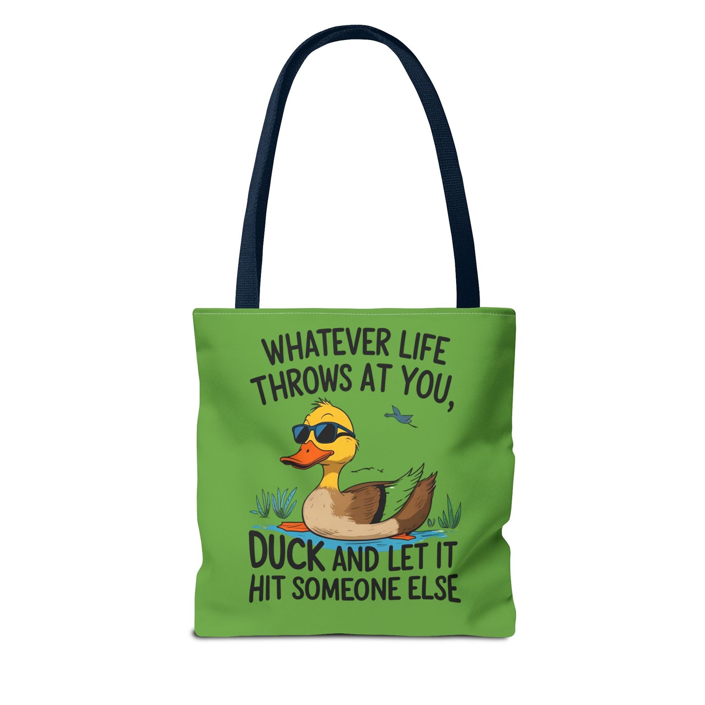 Whimsical Duck Tote Bag - “Whatever Life Throws at You, Duck and Let It Hit Someone Else”, Funny Gift, Everyday Use, Beach Bag, Shopping Bag