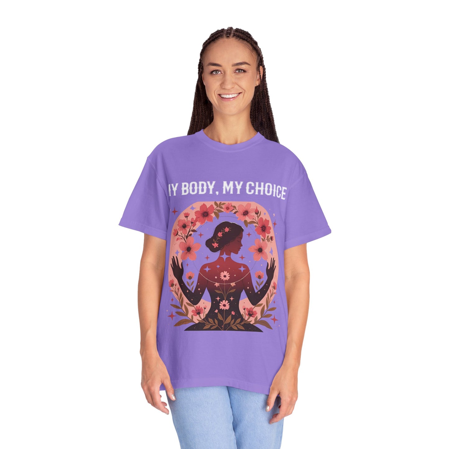 Empowering Statement T-Shirt for Feminists, My Body My Choice Tee, Casual Wear, Gift for Women, Conscious Clothing