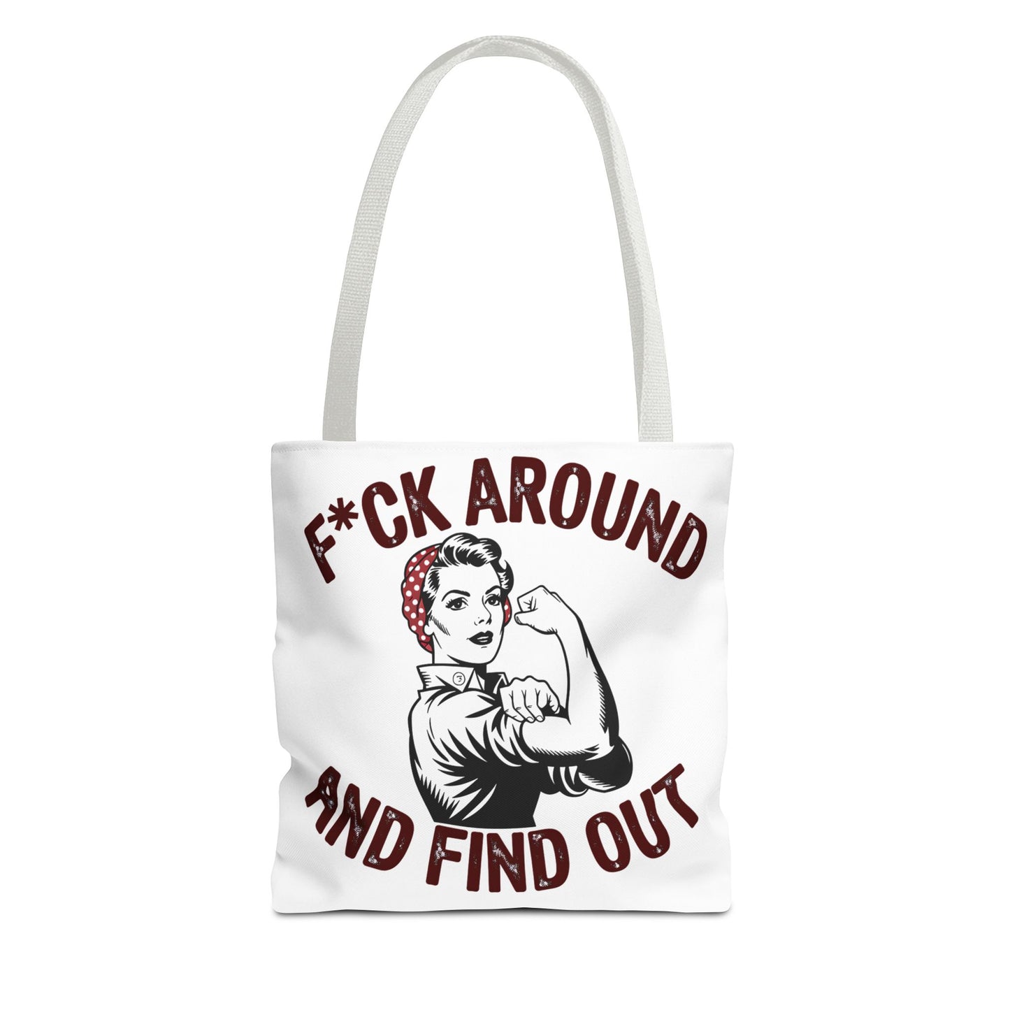 F*ck Around and Find Out Tote Bag, Motivational Tote, Feminist Bag, Statement Bag, Gift for Her, Everyday Carry