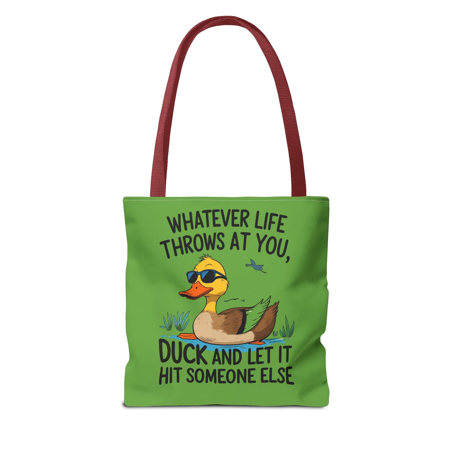 Whimsical Duck Tote Bag - “Whatever Life Throws at You, Duck and Let It Hit Someone Else”, Funny Gift, Everyday Use, Beach Bag, Shopping Bag