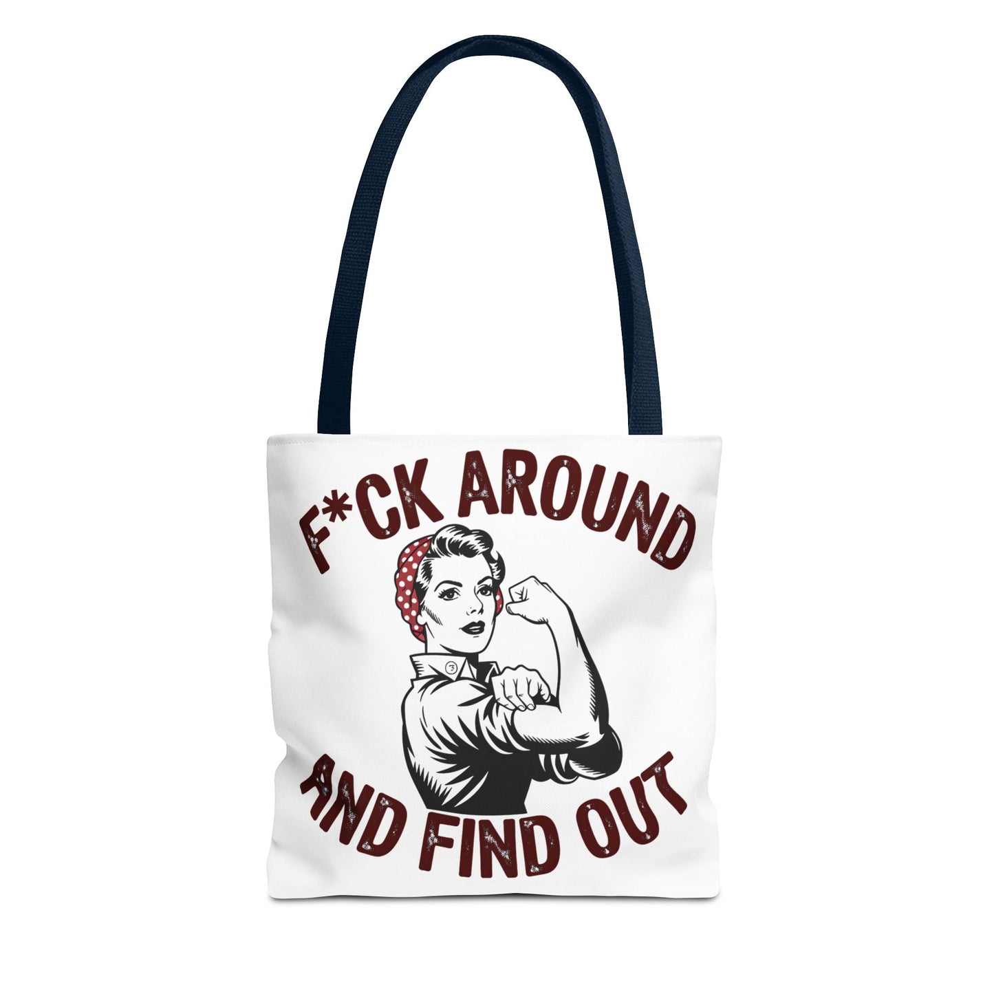 F*ck Around and Find Out Tote Bag, Motivational Tote, Feminist Bag, Statement Bag, Gift for Her, Everyday Carry