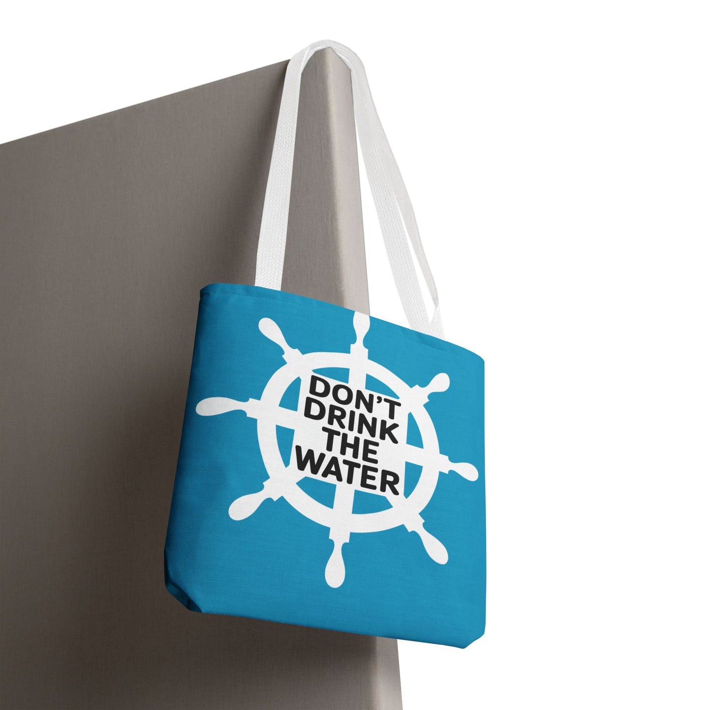 Nautical Tote Bag - Don't Drink the Water - Beach Accessory, Travel Bag, Eco-Friendly Shopping, Gift for Sailors, Summer Vibes