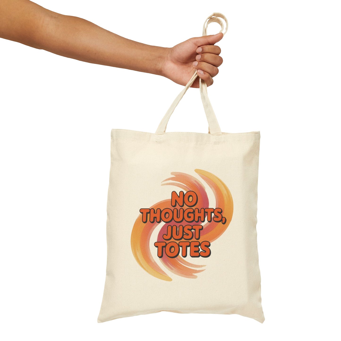 No Thoughts, Just Totes Cotton Canvas Tote Bag | Eco-Friendly Shopping Bag, Gift for Friend, Carryall, Beach Bag, Market Tote