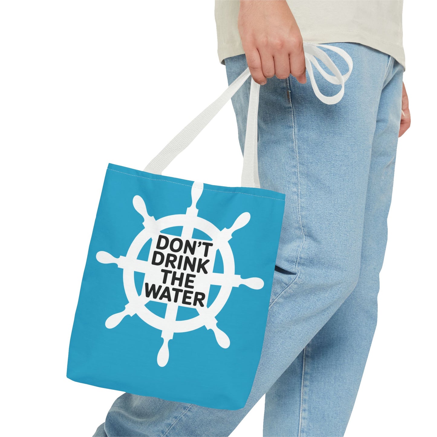 Nautical Tote Bag - Don't Drink the Water - Beach Accessory, Travel Bag, Eco-Friendly Shopping, Gift for Sailors, Summer Vibes