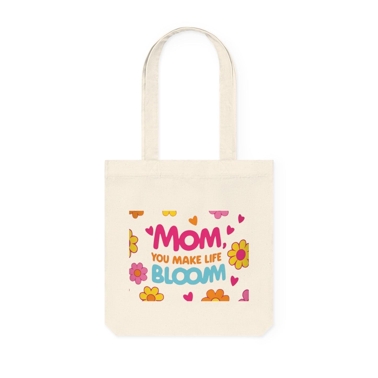 Floral Mother’s Day Woven Tote Bag - "Mom, You Make Life BLOOM"