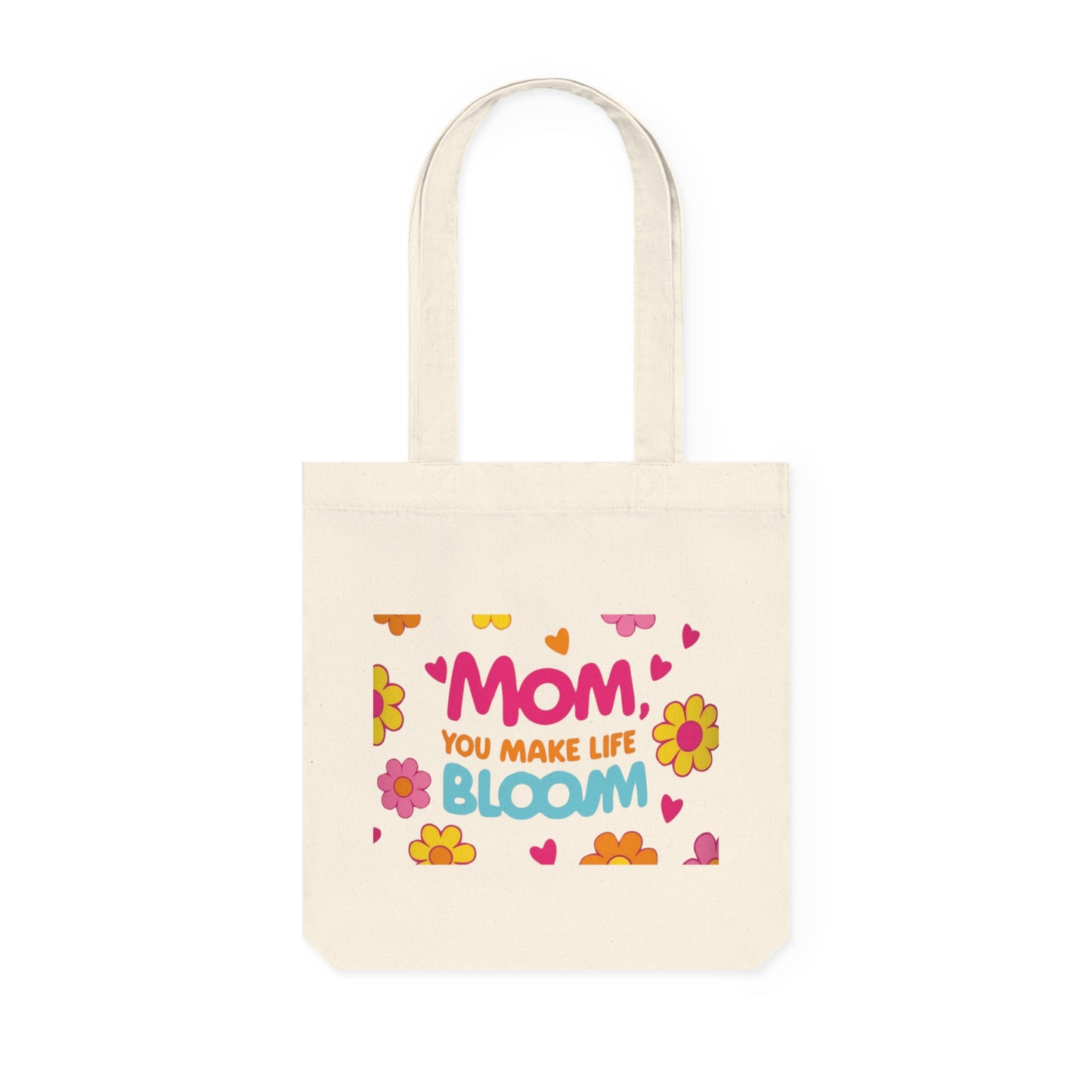 Floral Mother’s Day Woven Tote Bag - "Mom, You Make Life BLOOM"