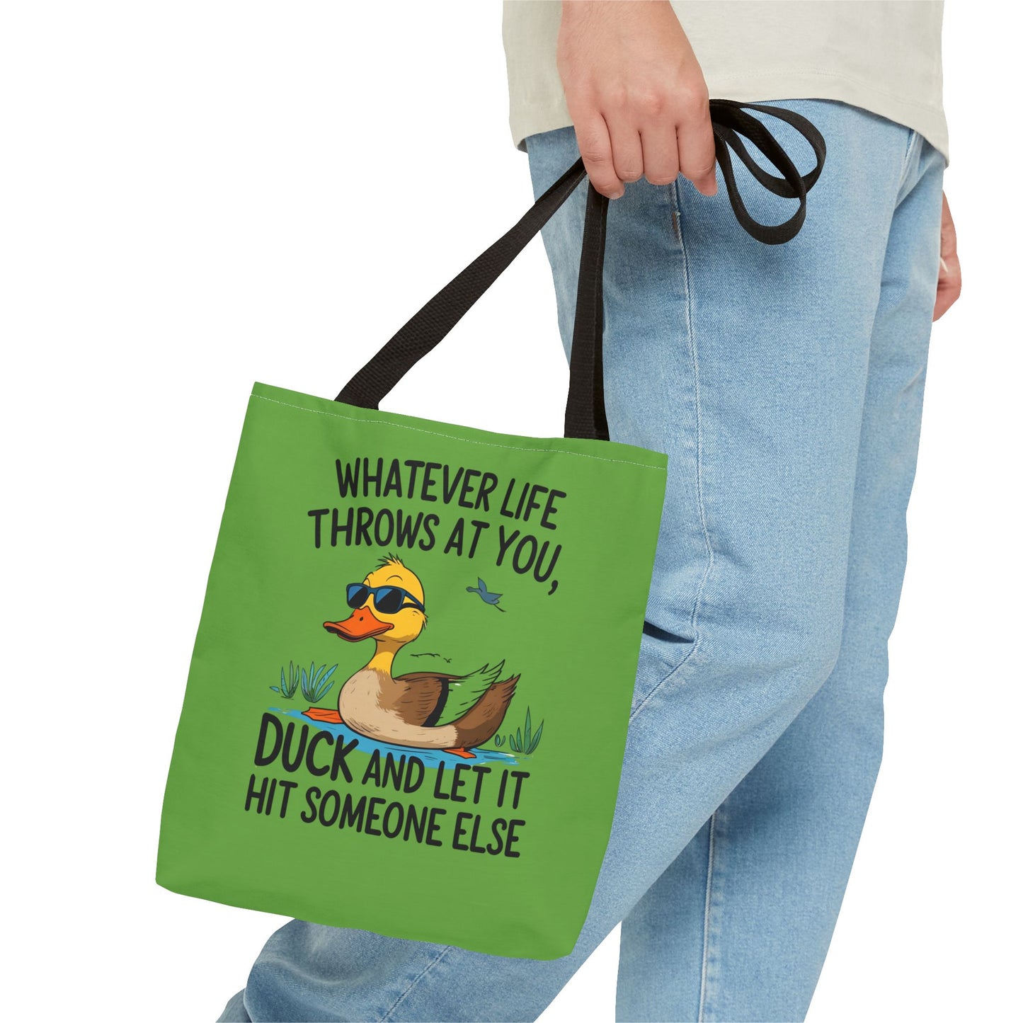 Whimsical Duck Tote Bag - “Whatever Life Throws at You, Duck and Let It Hit Someone Else”, Funny Gift, Everyday Use, Beach Bag, Shopping Bag