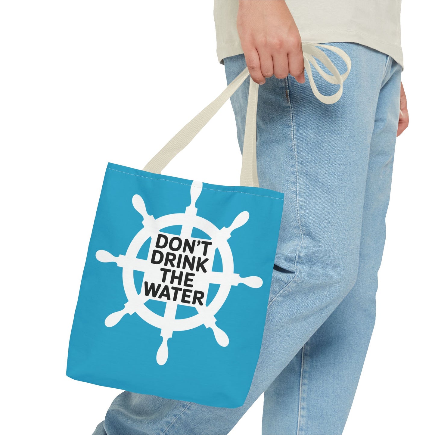 Nautical Tote Bag - Don't Drink the Water - Beach Accessory, Travel Bag, Eco-Friendly Shopping, Gift for Sailors, Summer Vibes