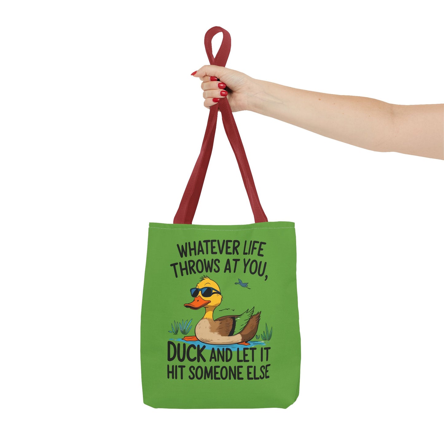 Whimsical Duck Tote Bag - “Whatever Life Throws at You, Duck and Let It Hit Someone Else”, Funny Gift, Everyday Use, Beach Bag, Shopping Bag