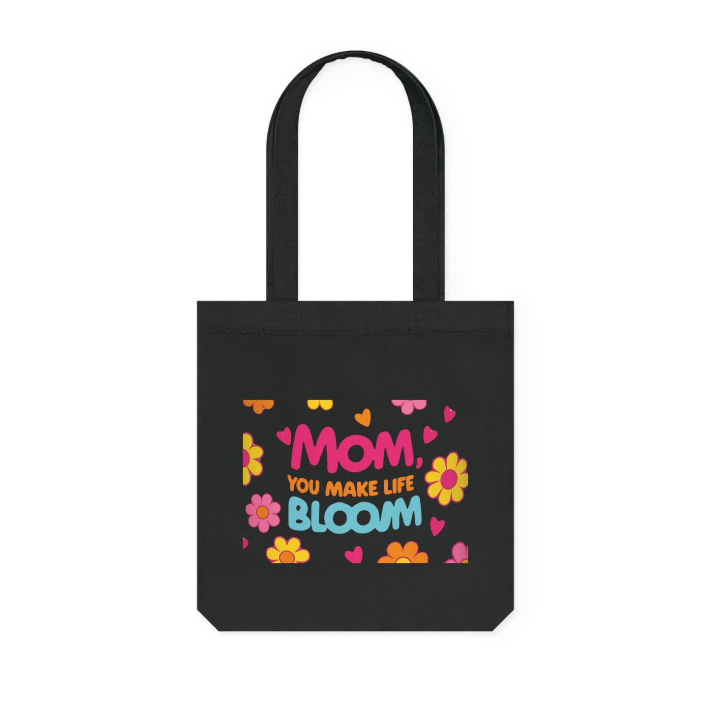 Floral Mother’s Day Woven Tote Bag - "Mom, You Make Life BLOOM"