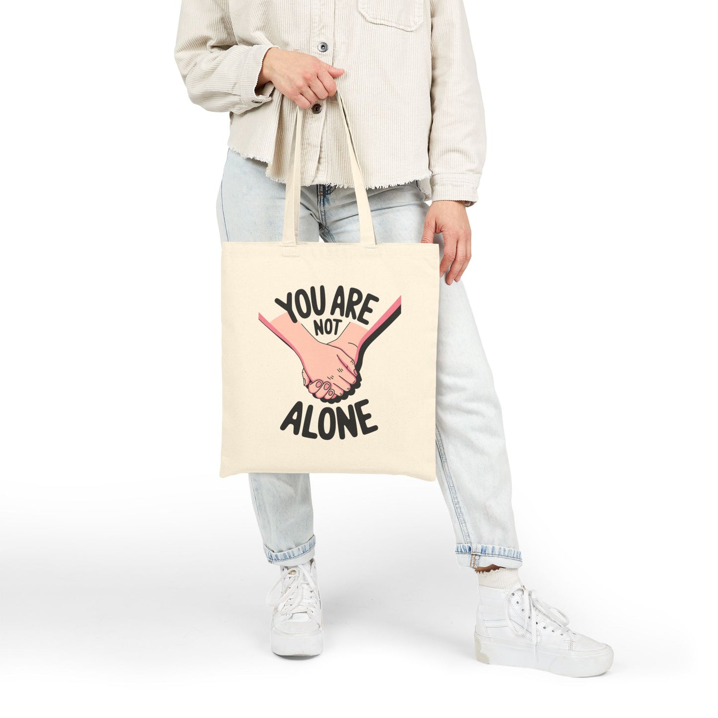 Empowering Cotton Canvas Tote Bag - "You Are Not Alone" - Supportive Gift, Eco-Friendly Shopper, Mental Health Awareness, Friendship