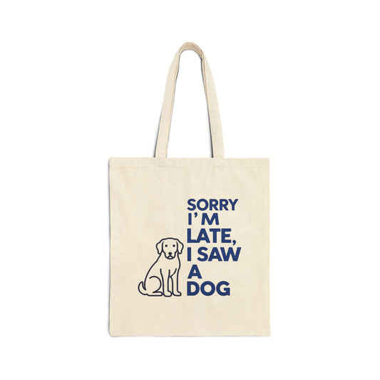 Dog Lover's Cotton Canvas Tote Bag, Pet Owner Gift, Eco-Friendly Shopping Bag, Funny Dog Quote Tote, Ideal for Dog Days Out