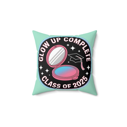 Graduation Celebration Pillow - Glow Up Complete Class of 2025
