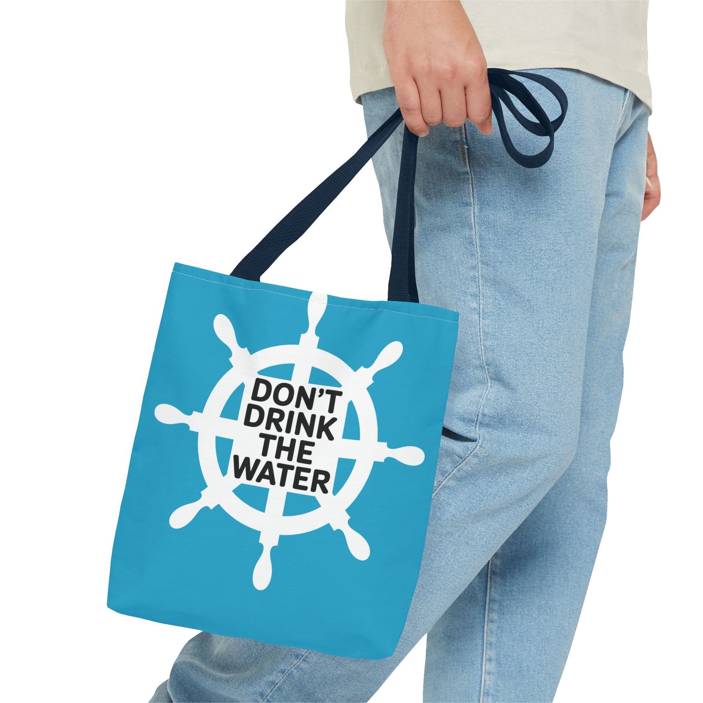 Nautical Tote Bag - Don't Drink the Water - Beach Accessory, Travel Bag, Eco-Friendly Shopping, Gift for Sailors, Summer Vibes