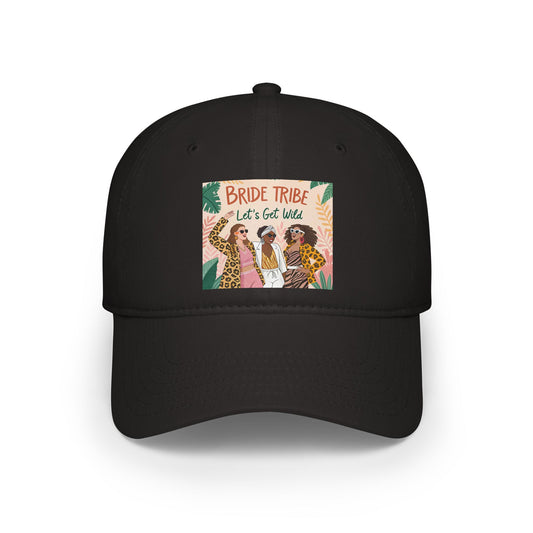 Bride Tribe Low Profile Baseball Cap - Let's Get Wild Design