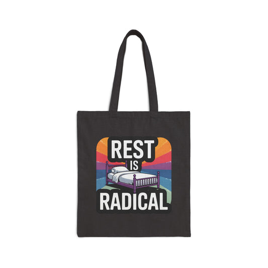 Radical Rest Cotton Canvas Tote Bag, Inspirational Tote, Eco-Friendly Bag, Gift for Relaxation Lovers, Motivational Shopping Bag